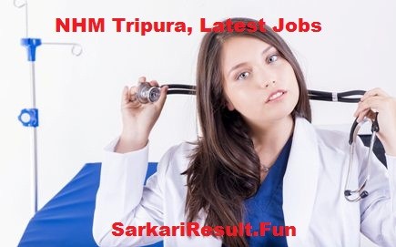 nhm tripura latest employment notice