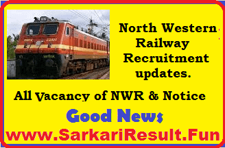 NWR Railway jobs update of all recruitent